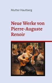 Cover von Neue Werke von Pierre-Auguste Renoir