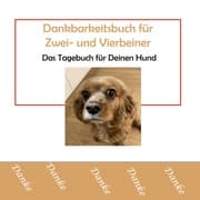 Cover von Dankbarkeitsbuch für Zwei- und Vierbeiner