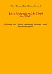 Cover von Bachs Solosonate Nr. 1 in G-Moll BWV1001