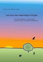 Cover von Das Glück des mittelmäßigen Erfolges