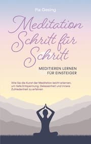Cover von Meditation Schritt für Schritt - Meditieren lernen für Einsteiger