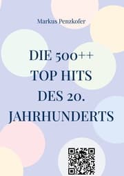 Cover von Die 500++ Top Hits des 20. Jahrhunderts