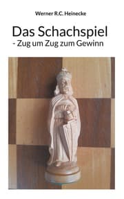 Cover von Das Schachspiel - Zug um Zug zum Gewinn