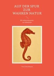 Cover von Auf der Spur zur wahren Natur