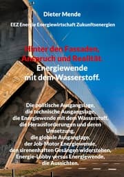 Cover von Hinter den Fassaden, Anspruch und Realität. Energiewende mit dem Wasserstoff.