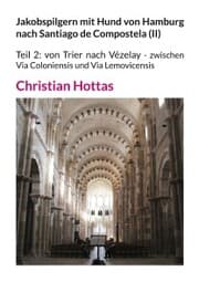 Cover von Jakobspilgern mit Hund von Hamburg nach Santiago de Compostela (II)