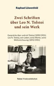 Cover von Zwei Schriften über Leo N. Tolstoi und sein Werk