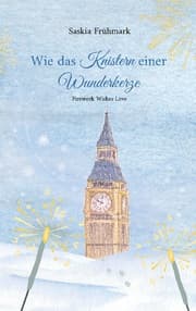 Cover von Wie das Knistern einer Wunderkerze