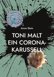 Cover von Toni malt ein Corona-Karussell
