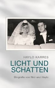 Cover von Licht und Schatten - Biografie von Nici und Haylo