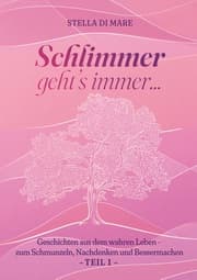 Cover von Schlimmer geht's immer...
