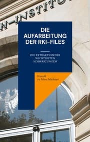 Cover von Die Aufarbeitung der RKI-Files