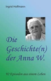 Cover von Die Geschichte(n) der Anna W.