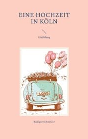 Cover von Eine Hochzeit in Köln