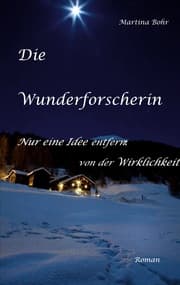 Cover von Die Wunderforscherin