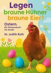 Cover von Legen braune Hühner braune Eier?