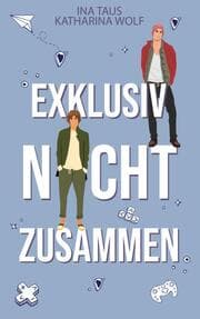 Cover von Exklusiv nicht zusammen