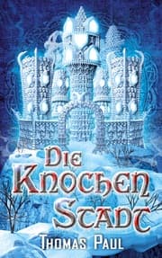 Cover von Die Knochenstadt