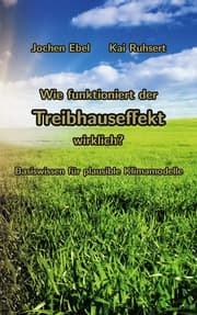 Cover von Wie funktioniert der Treibhauseffekt wirklich?