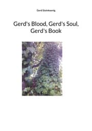 Cover von Gerd's Blood, Gerd's Soul, Gerd's Book