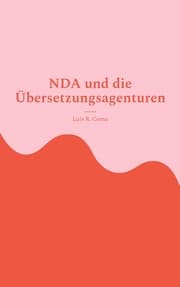 Cover von NDA und die Übersetzungsagenturen