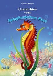 Cover von Geschichten vom Seepferdchen Paul