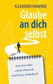 Cover von Glaube an dich selbst