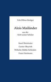 Cover von Alois Mailänder aus der Sicht seiner Schüler