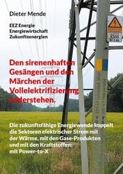 Cover von Den sirenenhaften Gesängen und den Märchen der Vollelektrifizierung widerstehen.
