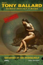 Cover von Tony Ballard - Reloaded, Band 50: Gefangen in der Spiegelwelt