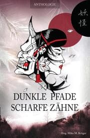 Cover von Dunkle Pfade, scharfe Zähne