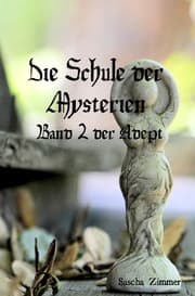 Cover von Die Schule der Mysterien Band 2