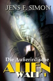 Cover von Die Außerirdische (AlienWalk 1)