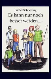 Cover von Bei uns Zuhaus. Es kann nur noch besser werden...