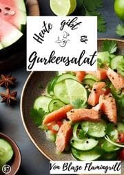 Cover von Heute gibt es - Gurkensalat