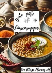 Cover von Heute gibt es - Linsensuppe