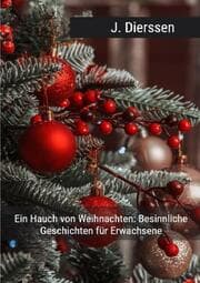 Cover von Ein Hauch von Weihnachten: 30 besinnliche Geschichten für Erwachsene