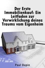 Cover von Der Erste Immobilienkauf: