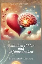 Cover von Gedanken fühlen und Gefühle denken