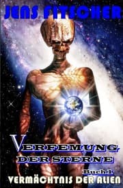 Cover von Vermächtnis der Alien (Verfemung der Sterne 1)