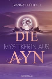 Cover von Die Mystikerin aus Ayn