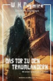 Cover von Das Tor zu den Traumländern - Unheimliche Erzählungen