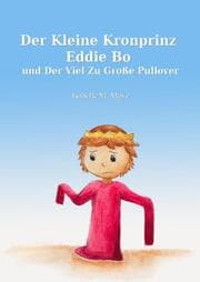 Cover von Der kleine Kronprinz Eddie Bo und der viel zu große Pullover