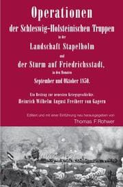 Cover von Operationen der Schleswig-Holsteinischen Truppen in der Landschaft Stapelholm und der Sturm auf Friedrichsstadt, in den Monaten September und Oktober 1850.