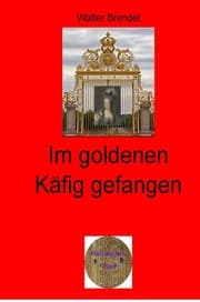 Cover von Im goldenen Käfig gefangen