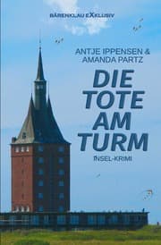 Cover von Die Tote am Turm - Ein Insel-Krimi