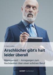 Cover von Arschlöcher gibt's halt leider überall