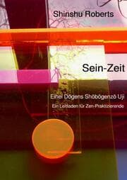 Cover von Sein-Zeit - Eihei Dogens Shobogenzo Uji