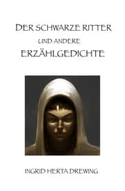 Cover von Der schwarze Ritter und andere Erzählgedichte