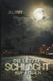 Cover von Die letzte Schlacht auf Erden